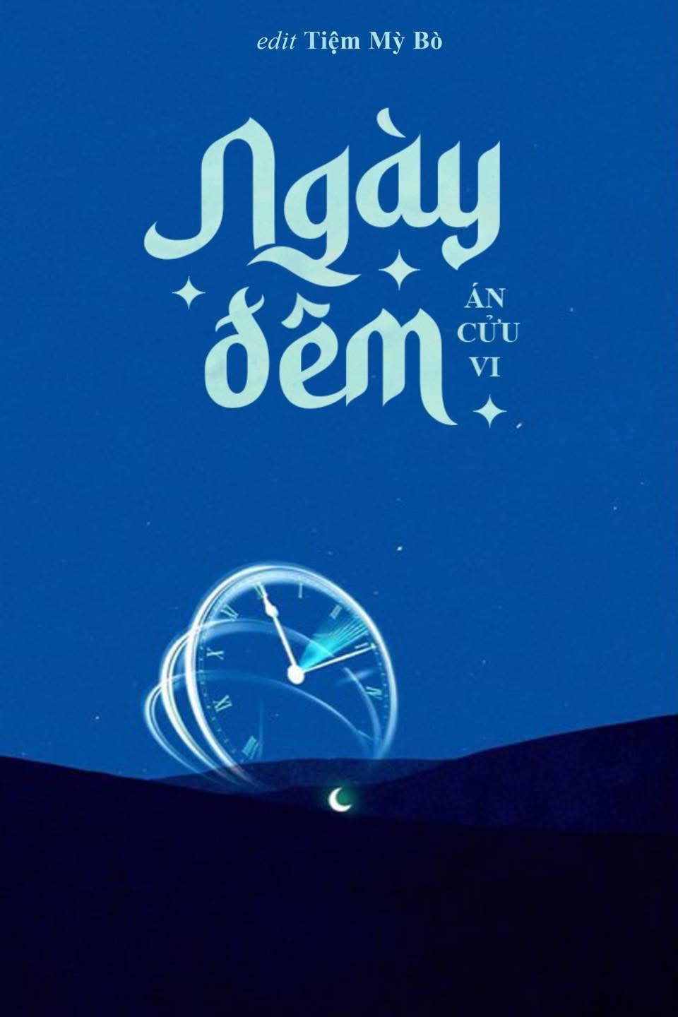 Ngày Đêm - Án Cửu Vi