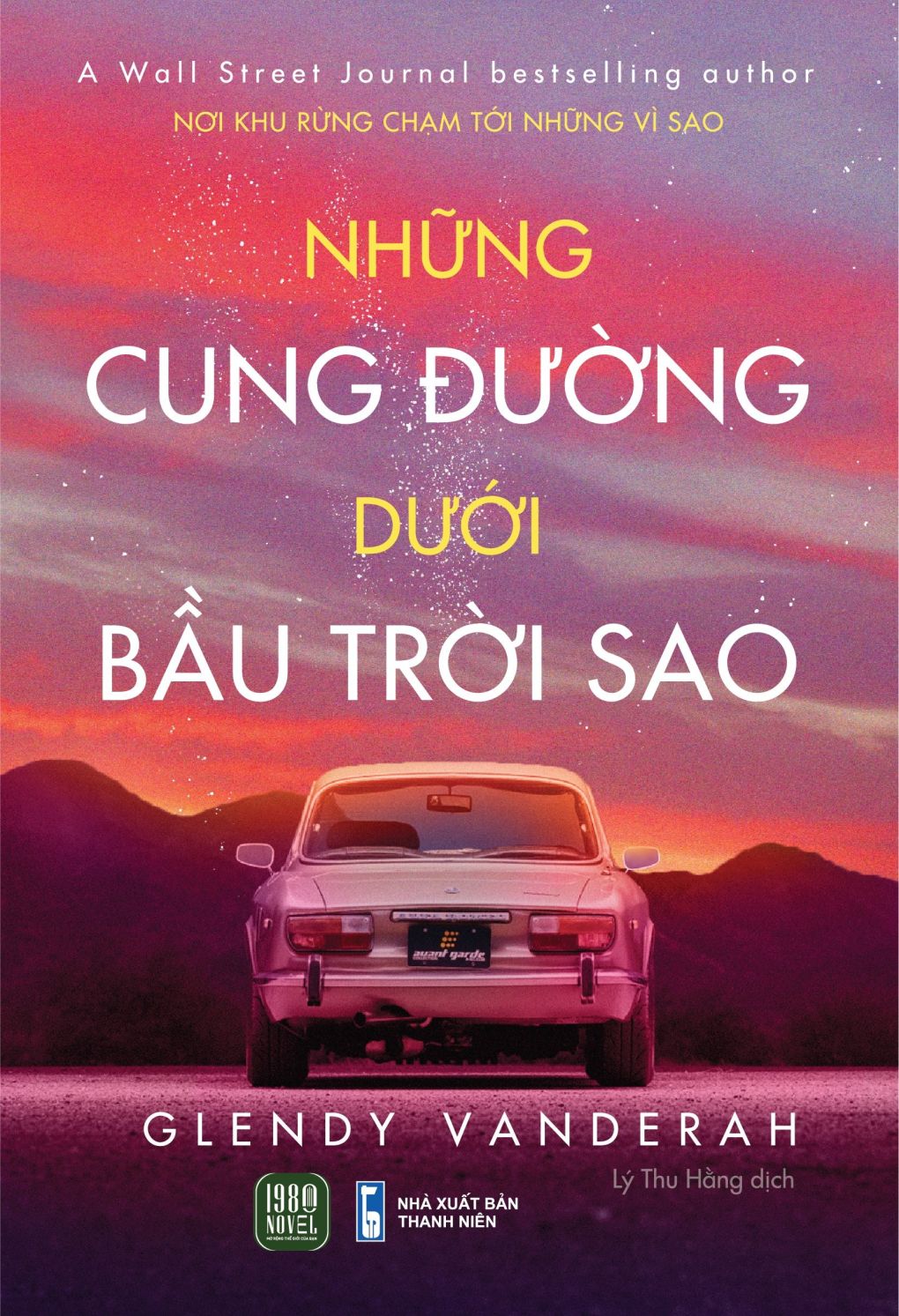 Những Cung Đường Dưới Bầu Trời Sao - Glendy Vanderah & Lý Thu Hằng (dịch)