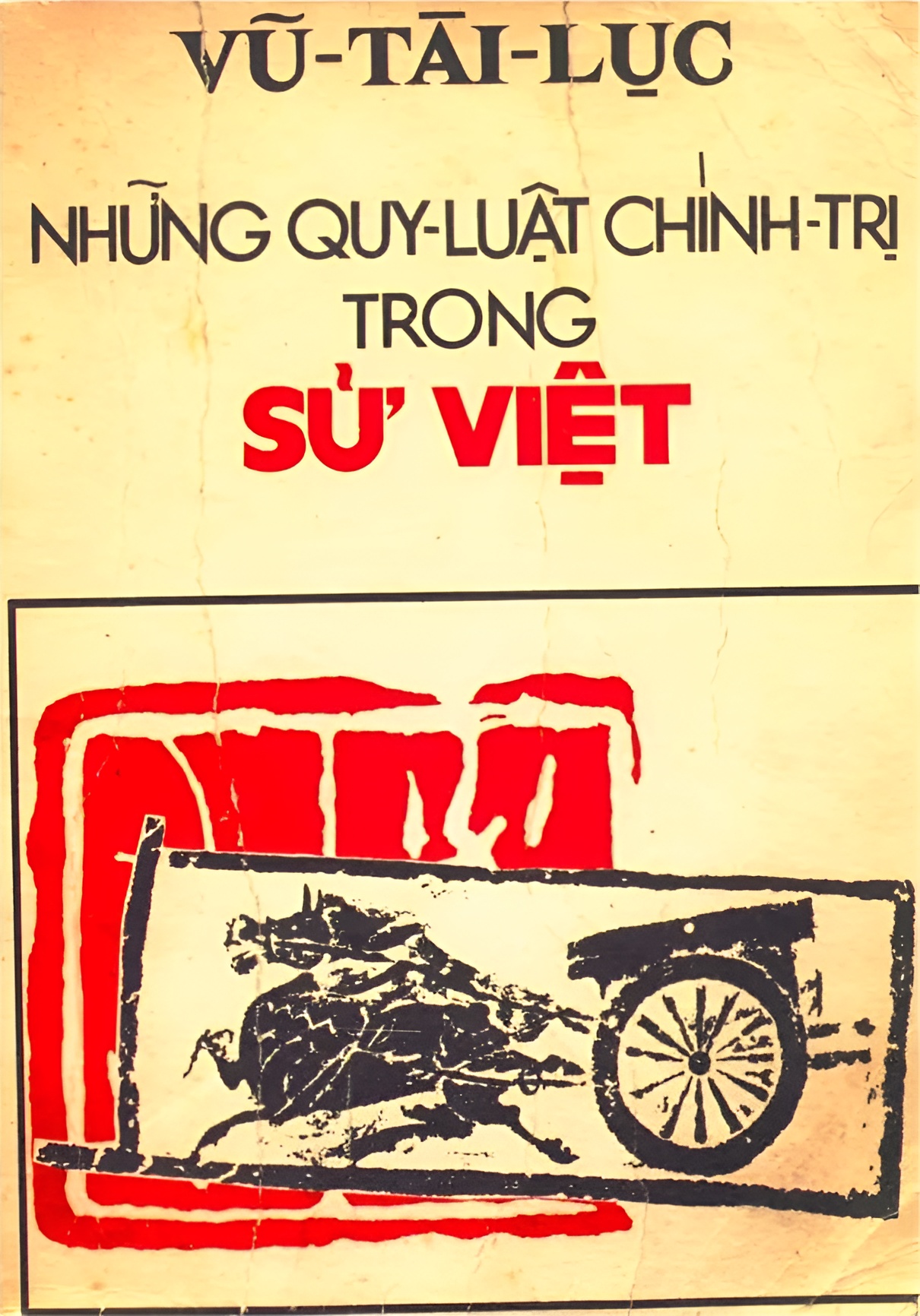Những Quy Luật Chính Trị Trong Sử Việt