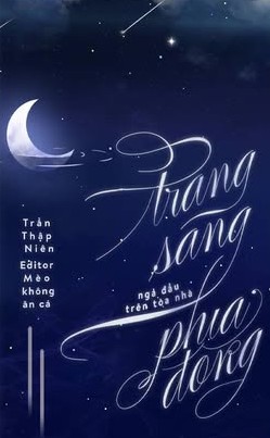 Trăng Sáng Ngả Đầu Trên Tòa Nhà Phía Đông