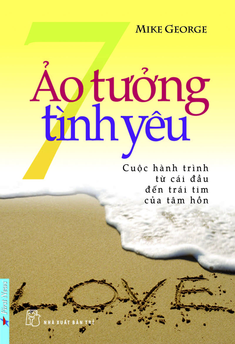 7 Ảo Tưởng Tình Yêu