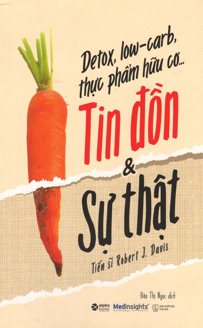 Detox, Low Carb, Thực Phẩm Hữu Cơ: Tin Đồn và Suy Thật