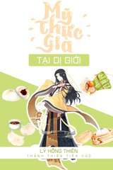 Mỹ Thực Gia Ở Dị Giới