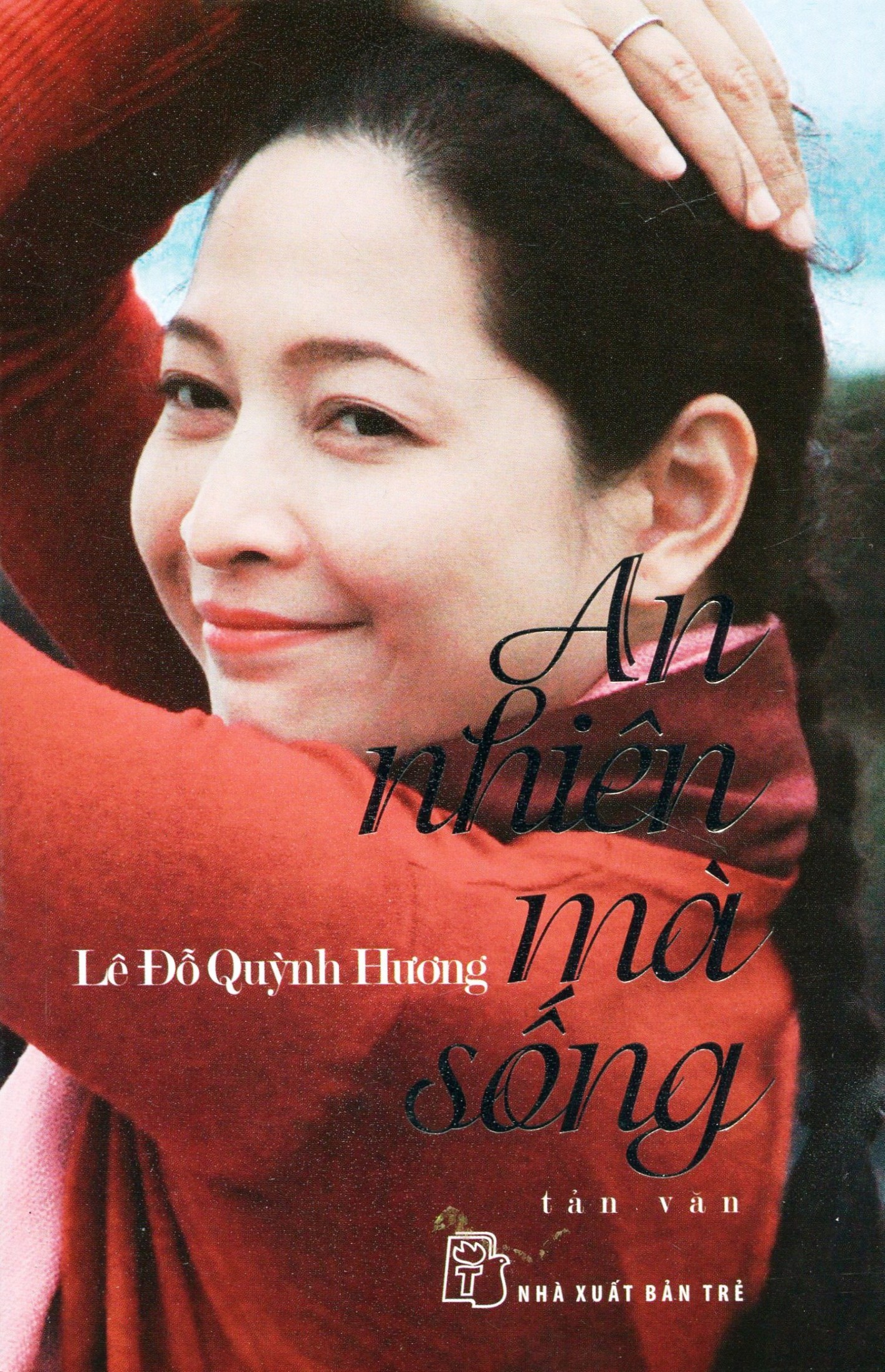 An Nhiên Mà Sống
